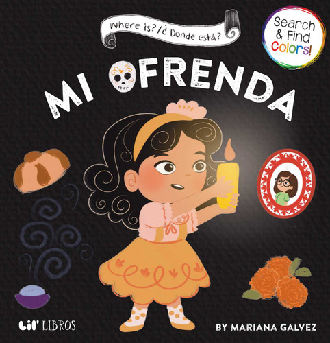 Where is? /¿Dónde está? Mi Ofrenda (Bilingual: English/Spanish) book cover by Mariana Galvez