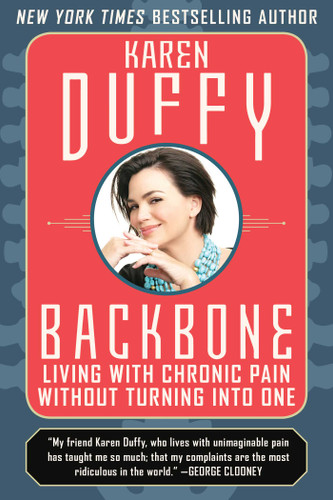 Backbone: An Inspirational Manual for Coping with Chronic Pain book cover by Karen Duffy