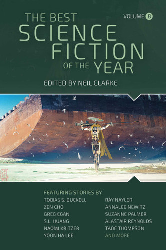 The Best Science Fiction of the Year: Volume Eight (Best Science Fiction of the Year) book cover by Neil Clarke