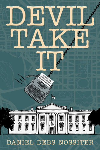 Devil Take It book cover by Daniel Debs Nossiter
