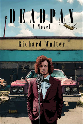 Deadpan: A Novel book cover by Richard Walter