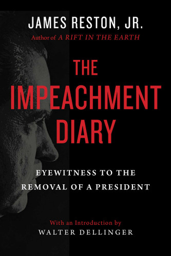 The Impeachment Diary: Eyewitness to the Removal of a President book cover by James Reston
