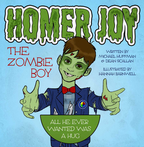Homer Joy the Zombie Boy book cover by Michael Huffman, Dean Scallan