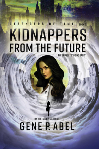 Kidnappers from the Future (Defenders of Time) book cover by Gene P. Abel