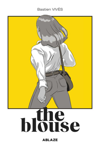 BASTIEN VIVES' THE BLOUSE book cover by Bastien Vives