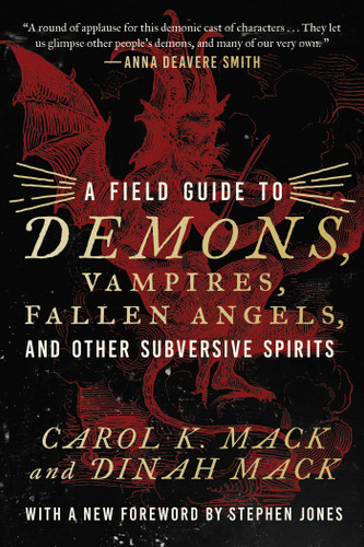 A Field Guide to Demons, Vampires, Fallen Angels, and Other Subversive Spirits book cover by Carol K. Mack, Dinah Mack