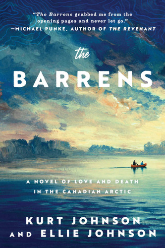 The Barrens: A Novel of Love and Death in the Canadian Arctic book cover by Kurt Johnson, Ellie Johnson