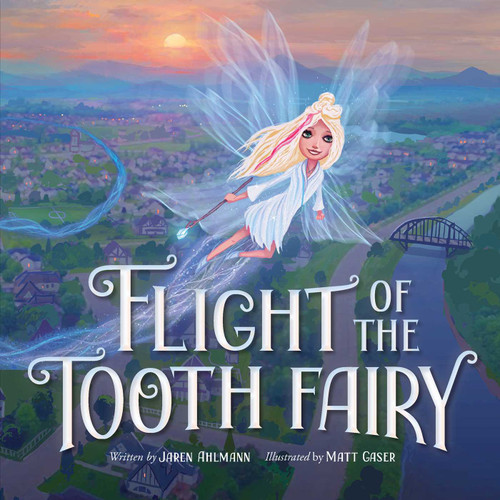 Flight of the Tooth Fairy book cover by Jaren Ahlmann