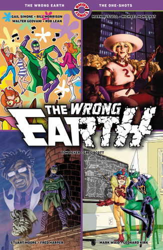 The Wrong Earth: The One-Shots book cover by Gail Simone, Mark Russell, Stuart Moore, Mark Waid
