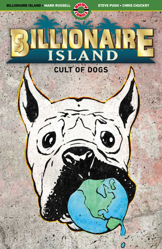 Billionaire Island: Cult of Dogs book cover by Mark Russell