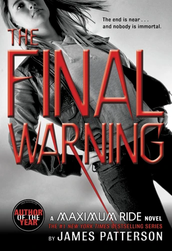 The Final Warning: A Maximum Ride Novel (Maximum Ride #4) book cover by James Patterson