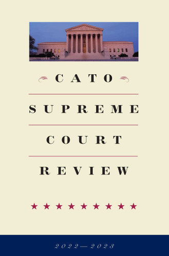 Cato Supreme Court Review 2022-2023 book cover by 