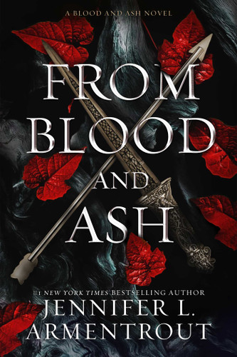 From Blood and Ash: A Blood and Ash Novel (Blood and Ash) book cover by Jennifer L. Armentrout