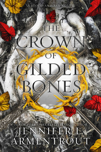 The Crown of Gilded Bones: A Blood and Ash Novel (Blood and Ash) book cover by Jennifer L. Armentrout
