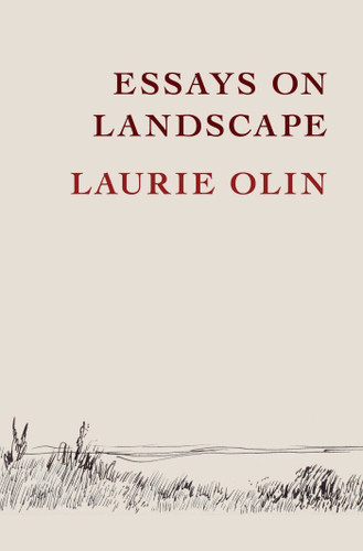 Essays on Landscape book cover by Laurie Olin