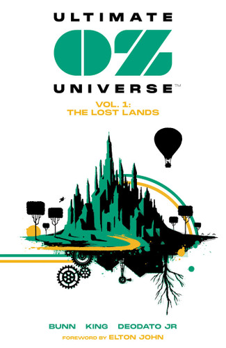 Ultimate OZ Universe Vol. 1: The Lost Lands: The Lost Lands (Ultimate Oz Universe) book cover by Cullen Bunn, Larry King