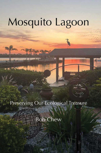 Mosquito Lagoon: Preserving Our Ecological Treasure book cover by Bob Chew