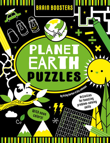 Brain Boosters Planet Earth Puzzles (with Neon Colors): Activities For Boosting Problem-Solving Skills (BRAIN BOOSTERS) book cover by Vicky Barker