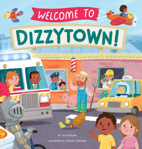 Welcome to Dizzytown! book cover by Joe Rhatigan