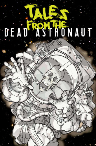 Tales From the Dead Astronaut: Collected Edition book cover by Jonathan Thompson