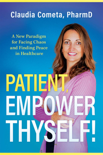 Patient, Empower Thyself! book cover by Claudia Cometa