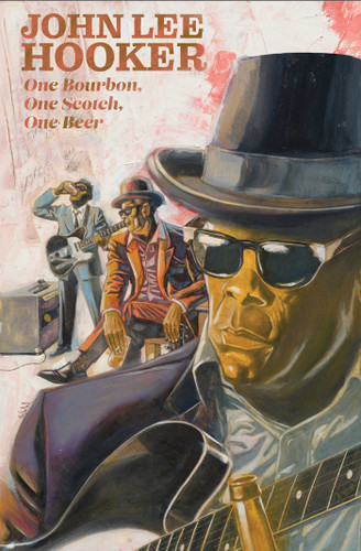One Bourbon, One Scotch, One Beer: Three Tales of John Lee Hooker book cover by Gabe Soria