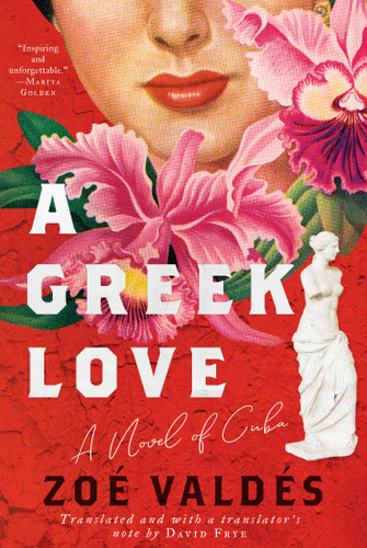 A Greek Love: A Novel of Cuba book cover by Zoé Valdés