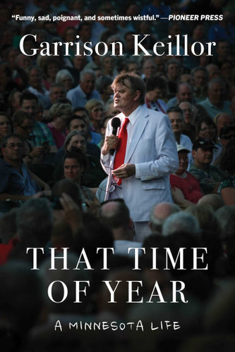 That Time of Year: A Minnesota Life book cover by Garrison Keillor
