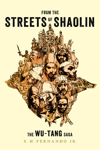 From the Streets of Shaolin: The Wu-Tang Saga book cover by S. H. Fernando Jr.