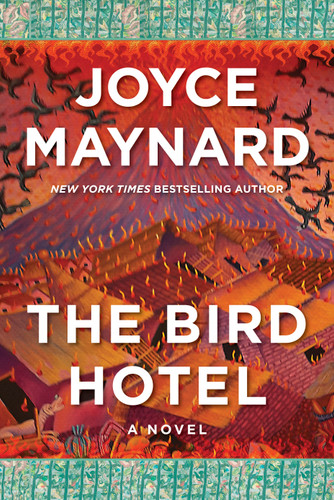 The Bird Hotel: A Novel book cover by Joyce Maynard