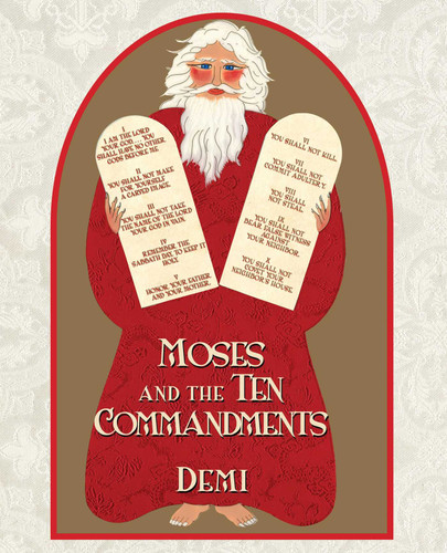 Moses and the Ten Commandments book cover by DEMI