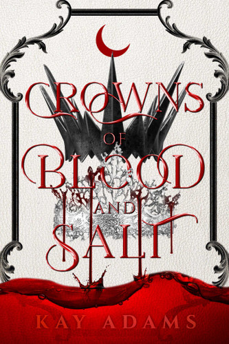 Crowns of Blood and Salt (Dark Depths) book cover by Kay Adams