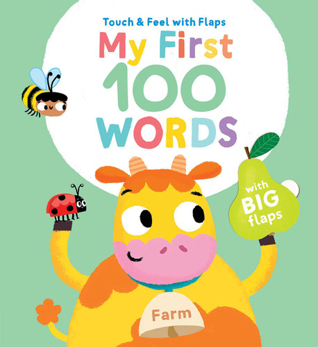 My First 100 Words Touch & Feel with Flaps - Farm (My First 100 Words Touch & Feel) book cover by Little Genius Books