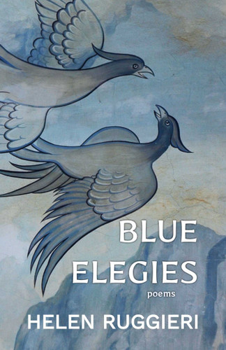 Blue Elegies: Poems book cover by Helen Ruggieri