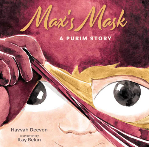 Max's Mask: A Purim Story book cover by Havvah Deevon