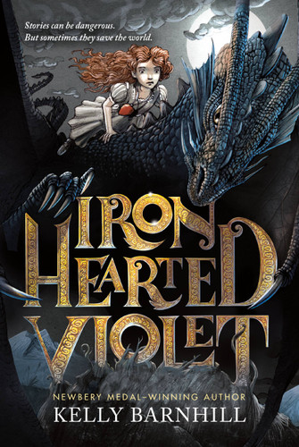Iron Hearted Violet book cover by Kelly Barnhill