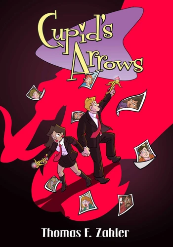 Cupid's Arrows Volume 2 (Cupid's Arrows) book cover by Thom Zahler