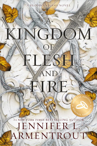 A Kingdom of Flesh and Fire Special Edition (Blood and Ash) book cover by Jennifer L. Armentrout