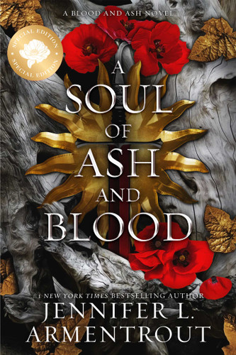 A Soul of Ash and Blood Special Edition (Blood and Ash) book cover by Jennifer L. Armentrout