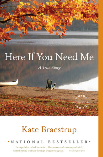 Here If You Need Me: A True Story book cover by Kate Braestrup
