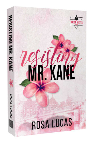 Resisting Mr. Kane (The London Mister Series) book cover by Rosa Lucas