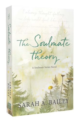 The Soulmate Theory (Soulmate Series) book cover by Sarah A Bailey