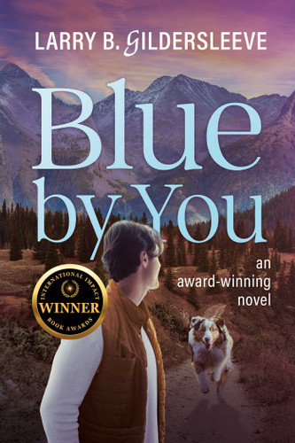 Blue by You book cover by Larry B. Gildersleeve