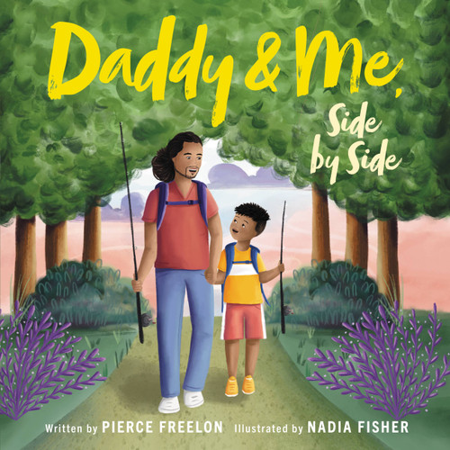 Daddy & Me, Side by Side book cover by Pierce Freelon