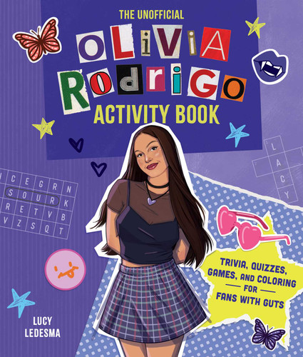 The Unofficial Olivia Rodrigo Activity Book: Trivia, Quizzes, Games, and Coloring for Fans with Guts book cover by Lucy Ledesma