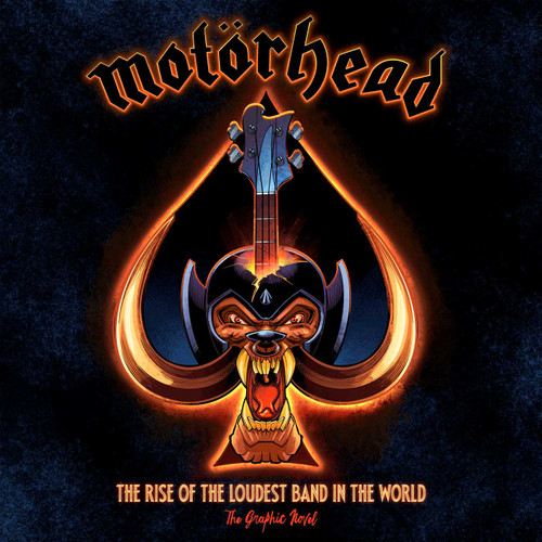 Motörhead: The Rise of the Loudest Band in the World: The Authorized Graphic Novel book cover by David Calcano, Mark Irwin