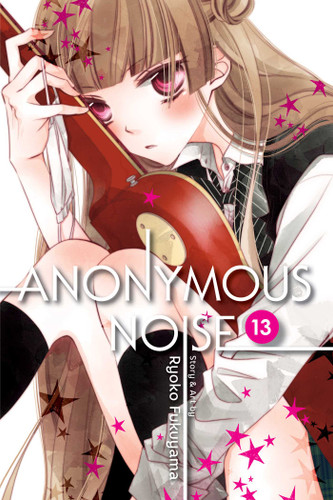 Anonymous Noise, Vol. 13 (Anonymous Noise) book cover by Ryoko Fukuyama