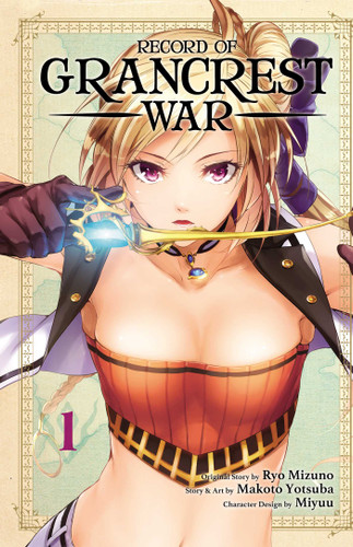 Record of Grancrest War, Vol. 1 (Record of Grancrest War) book cover by Ryo Mizuno, Makoto Yotsuba