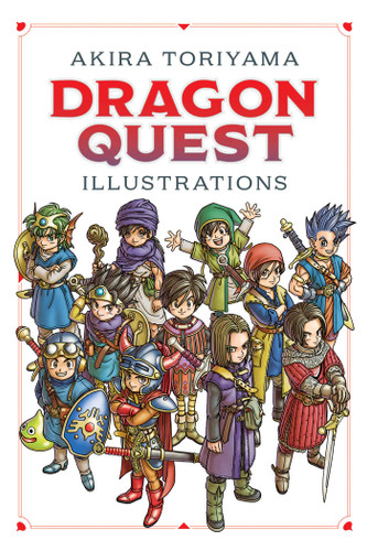 Dragon Quest Illustrations: 30th Anniversary Edition (Dragon Quest Illustrations: 30th Anniversary Edition) book cover by 