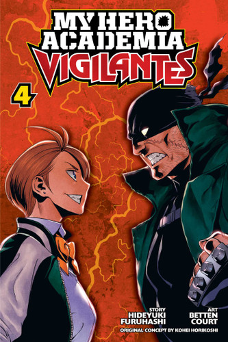 My Hero Academia: Vigilantes, Vol. 4 (My Hero Academia: Vigilantes) book cover by Kohei Horikoshi, Hideyuki Furuhashi